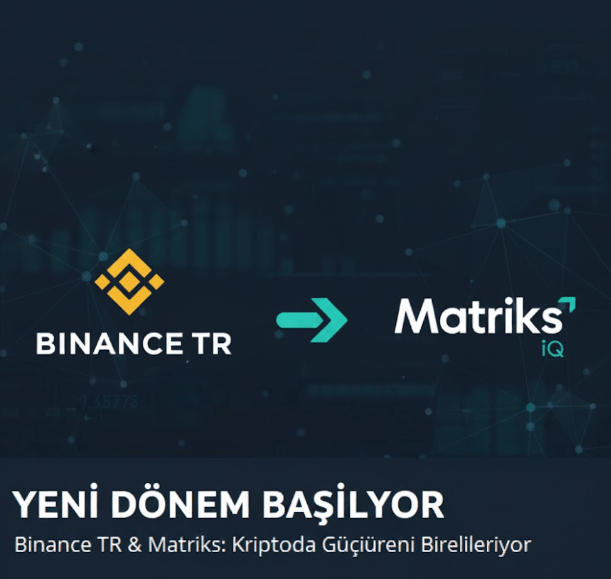 Binance TR ve Matriks Ortaklığıyla Yeni Bir Dönem